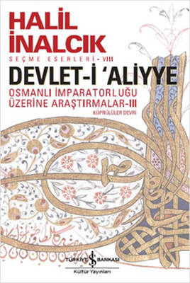 Devlet-i Aliyye - Osmanlı İmparatorluğu Üzerine Araştırmalar 3